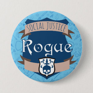 Social Justice Class Button: Rogue Pinback Button