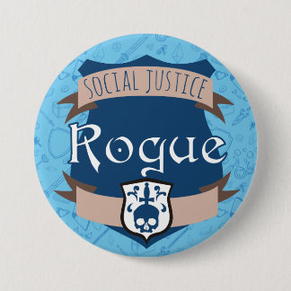 Social Justice Class Button: Rogue Pinback Button