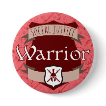 Social Justice Class Button: Warrior