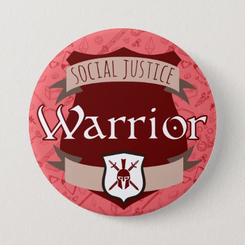 Social Justice Class Button Warrior Button