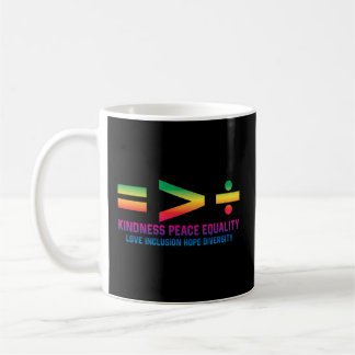Social Justice Equality Greater Than Division Coffee Mug