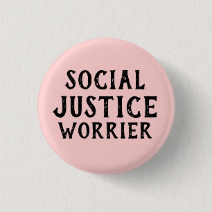 SOCIAL JUSTICE WORRIER BUTTON