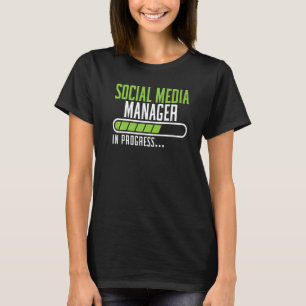 Social Media Job Profession Social Media Manager   T-Shirt