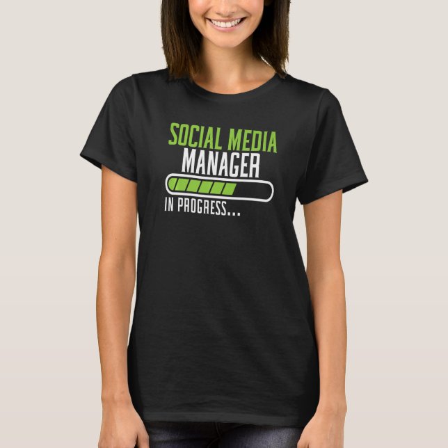 Social Media Job Profession Social Media Manager   T-Shirt (Front)