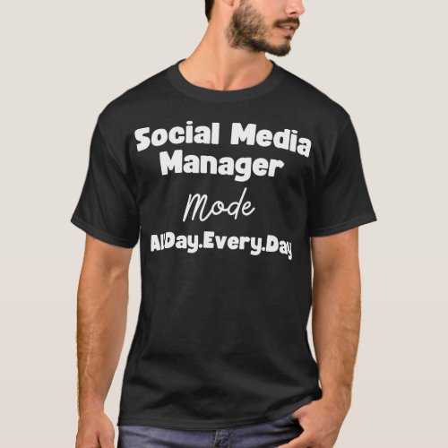 Social Media Manager T_Shirt