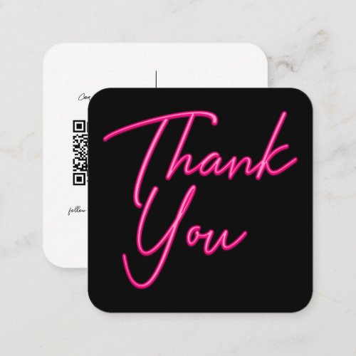Social Media QR Code Business Neon Pink Thank You Square Business Card