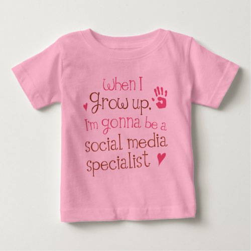 Social Media Specialist Future Infant Baby T_Shi Baby T_Shirt