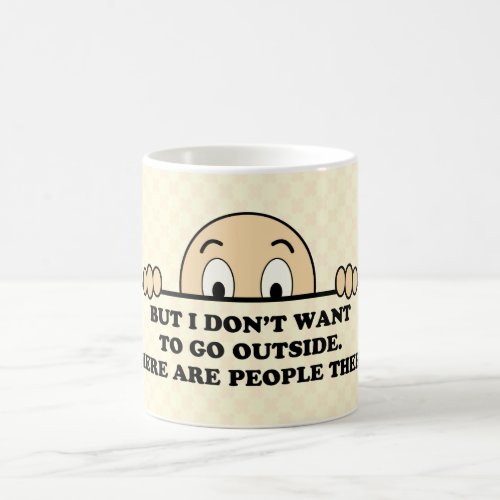 Social Phobia Humor Quote Coffee Mug