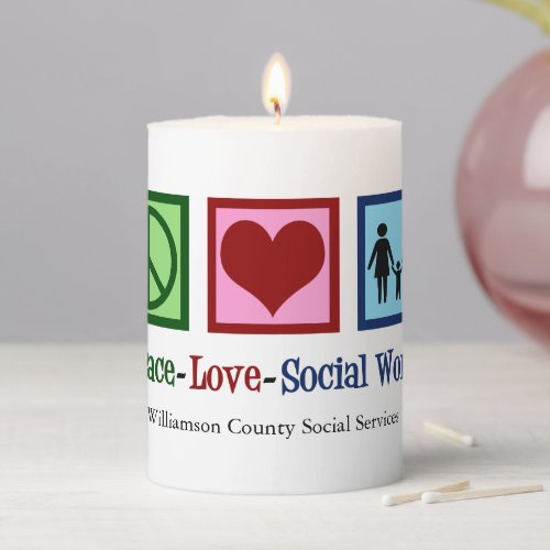 Social Services Department Peace Love Social Work Pillar Candle