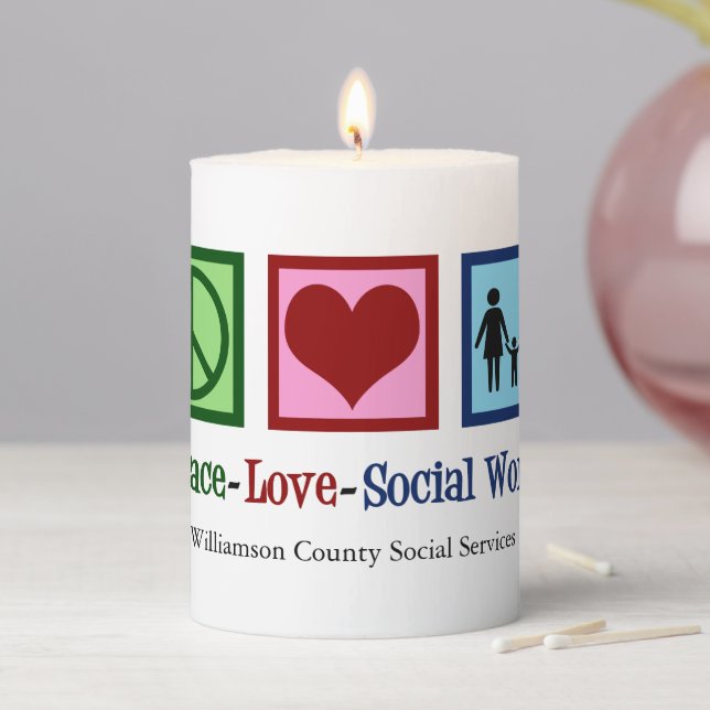 Social Services Department Peace Love Social Work Pillar Candle (In Situ)