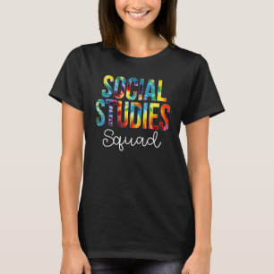 Social Studies Squad Tie Dye Appreciation Day Back T-Shirt