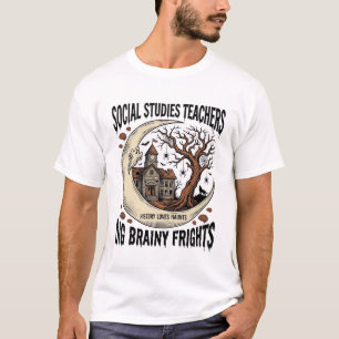 Social Studies Teacher Shirt Spooky Brainy Frights