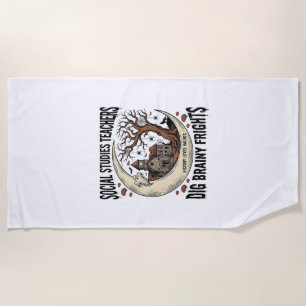 Social Studies Teacher Shirt Spooky Brainy Frights Beach Towel