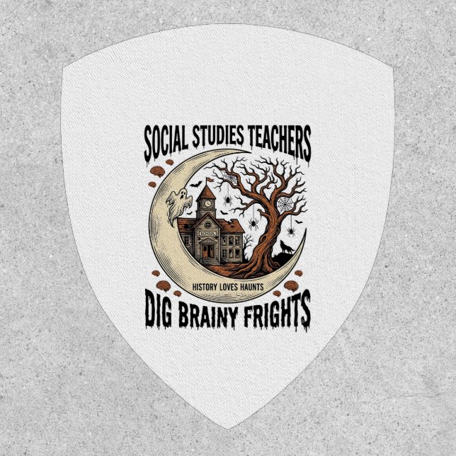 Social Studies Teacher Shirt Spooky Brainy Frights Patch (Front)