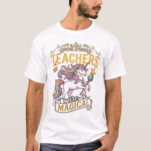 Social Studies Teachers Magical Unicorn Globe Wand T-Shirt