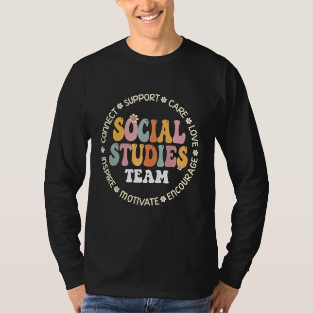 Social Studies Team First Day Of School & Apprecia T-Shirt (Front)