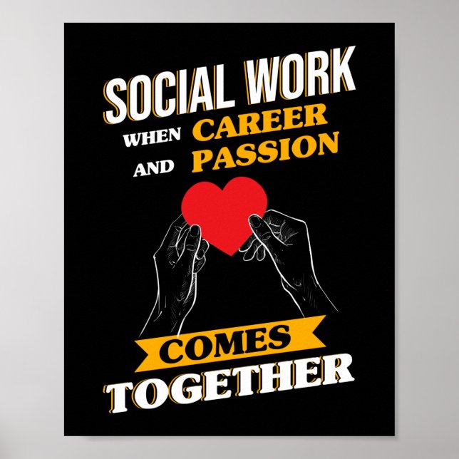 Social Work Career And Passion Social Worker Poster (Front)