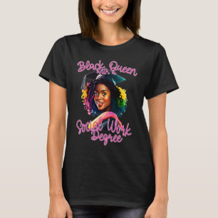 Social Work Degree Graduation 2023 Black Queen MSW T-Shirt