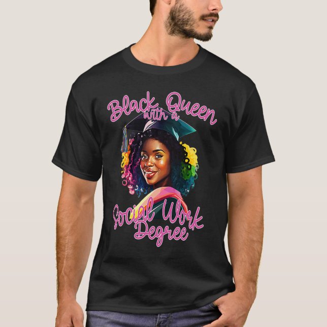 Social Work Degree Graduation 2023 Black Queen MSW T-Shirt (Front)