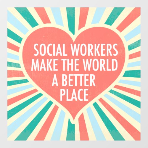 Social Work Inspirational Quote Cute Social Worker Window Cling