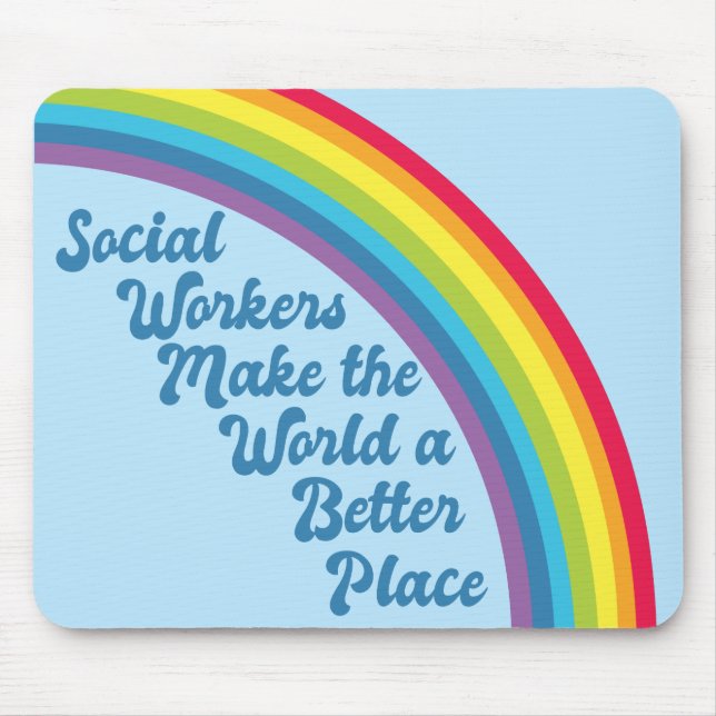 Social Work Inspirational Quote Rainbow Blue Mouse Pad (Front)