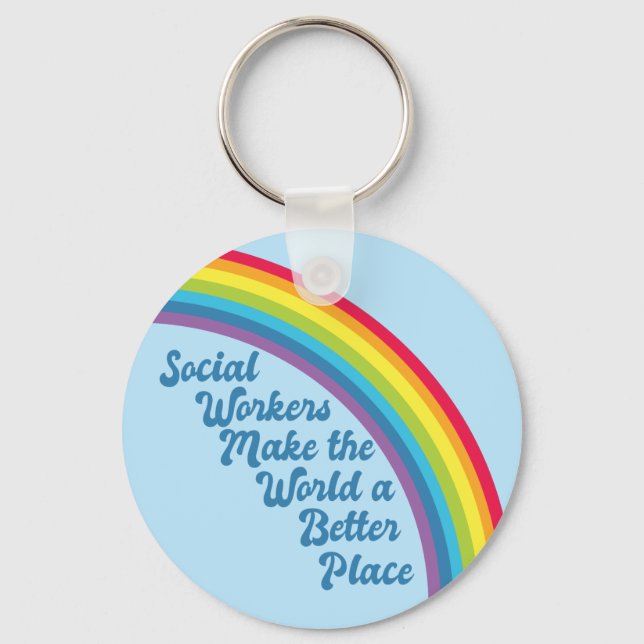 Social Work Inspirational Quote Rainbow Cute Blue Keychain (Front)