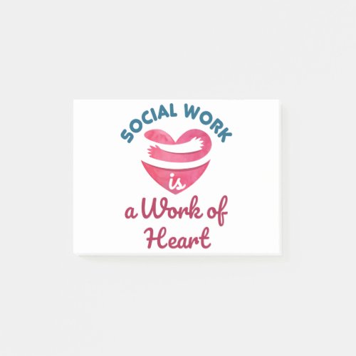 Social Work Is a Work of Heart Social Worker Post_it Notes