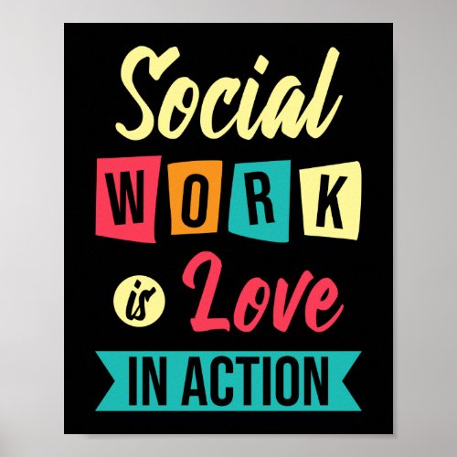 Social Work Is Love School Gift Mental Health Poster