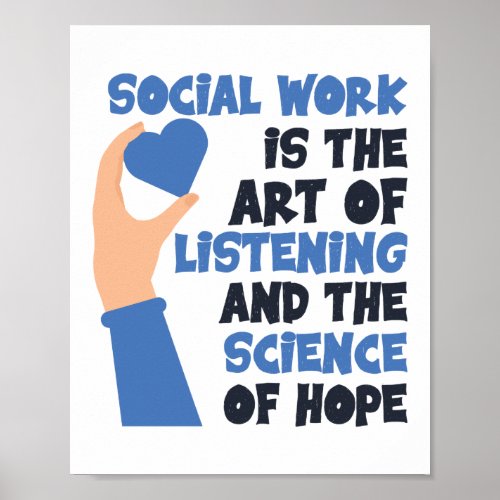 Social Work Is The Art Of Listening Poster