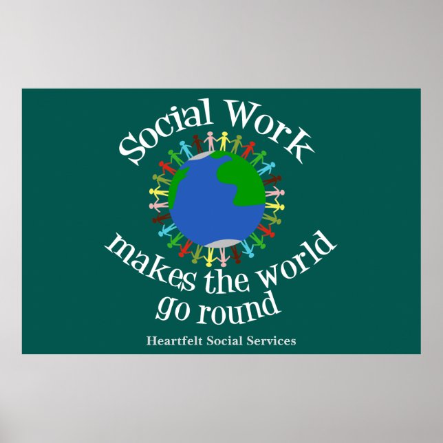 Social Work Makes the World Go Round Custom Poster (Front)