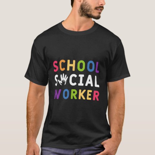 Social Work Rainbow School Social Worker T_Shirt