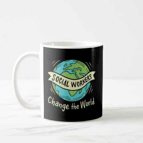 Social Work Social Worker Coffee Mug