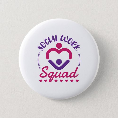 Social Work Squad Social Worker LCSW Button