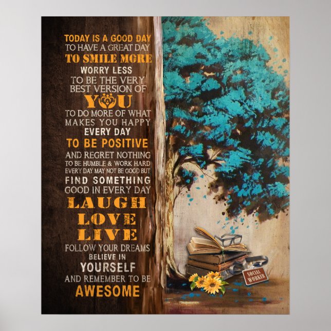Social Work Today Is A Good Day Motivational Poster (Front)