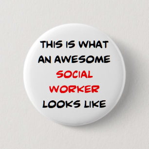 social worker, awesome button