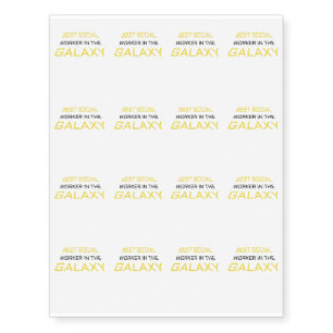 social worker BEST SOCIAL WORKER IN THE GALAXY Temporary Tattoos