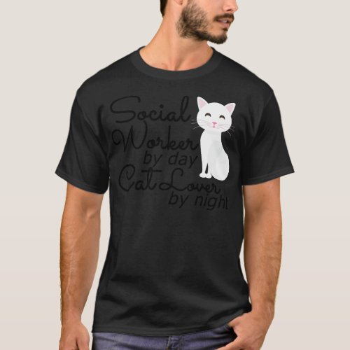 Social Worker by day cat lover by night T_Shirt