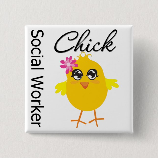 Social Worker Chick Button (Front)