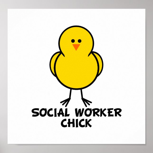 Social Worker Chick Poster (Front)