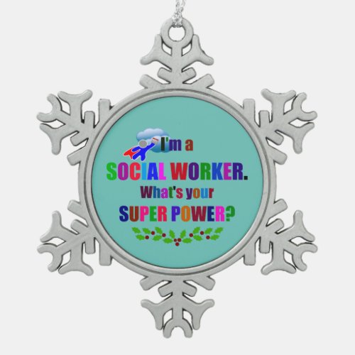 Social Worker Christmas Design Snowflake Pewter Christmas Ornament