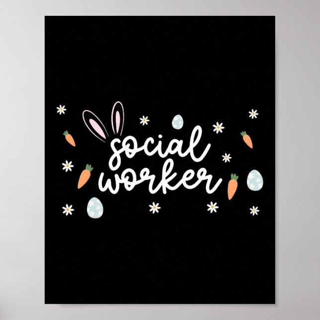 Social Worker Easter School Social Work Bunny Eggs Poster (Front)