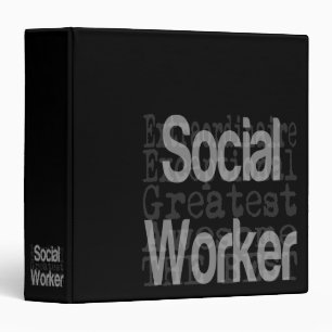 Social Worker Extraordinaire 3 Ring Binder