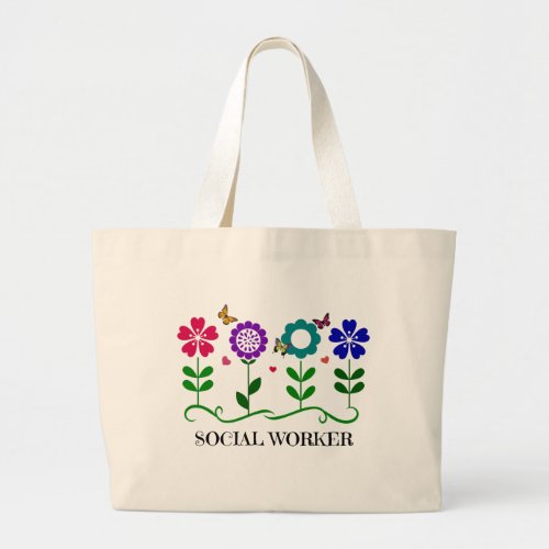 Social WorkerFlowers Hearts and Butterflies Large Tote Bag