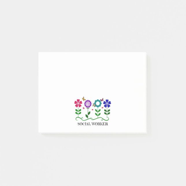 Social Worker...Flowers, Hearts, and Butterflies Post-it Notes (Front)