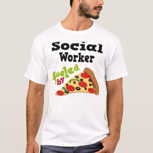 Social Worker (Funny) Pizza T Shirt
