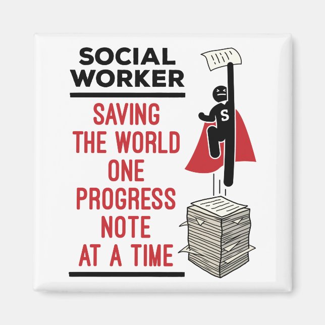 Social Worker Funny Progress Note Social Work Magnet (Front)