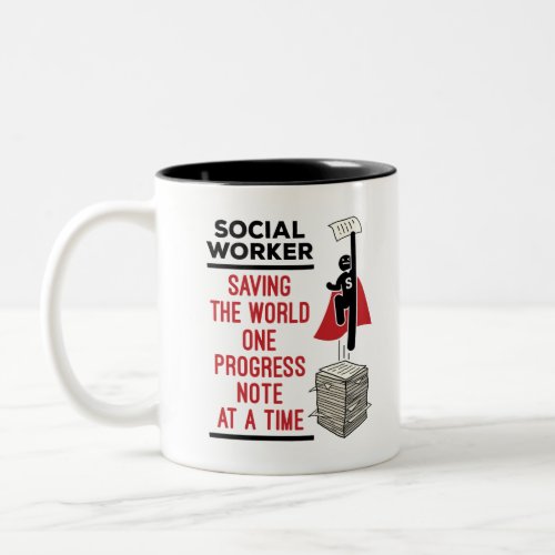 Social Worker Funny Progress Note Social Work Two_Tone Coffee Mug