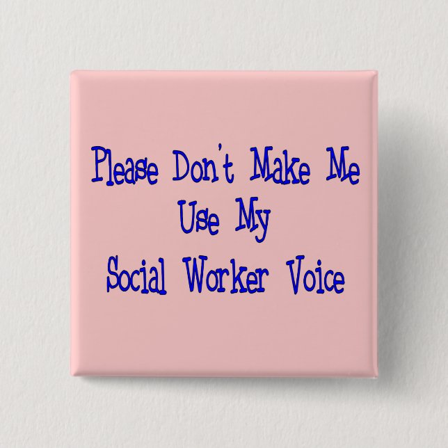 Social Worker Gifts Button (Front)