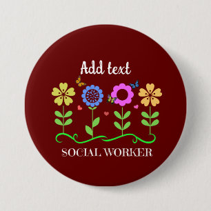 Social Worker, Graphic flowers, TEMPLATE, Button