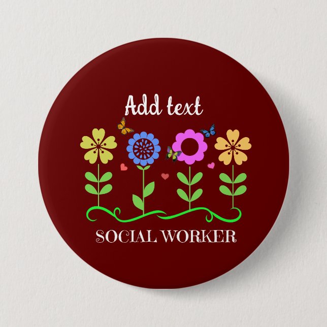 Social Worker, Graphic flowers, TEMPLATE, Button (Front)